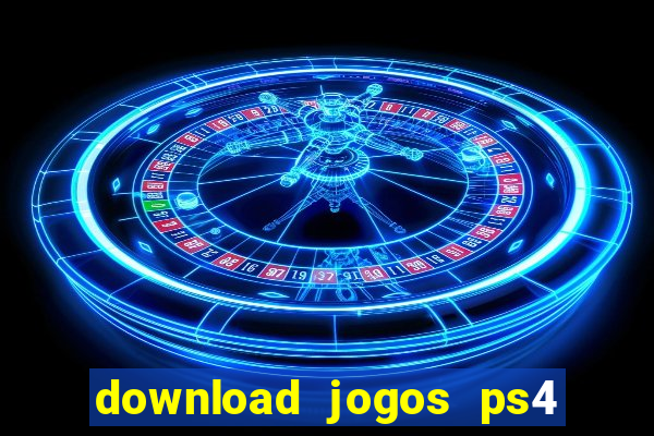 download jogos ps4 pkg pt-br